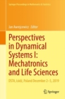 Image for Perspectives in Dynamical Systems I: Mechatronics and Life Sciences: DSTA, Lodz, Poland December 2-5, 2019