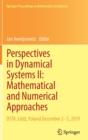 Image for Perspectives in Dynamical Systems II: Mathematical and Numerical Approaches : DSTA, Lodz, Poland December 2–5, 2019