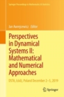 Image for Perspectives in Dynamical Systems II: Mathematical and Numerical Approaches: DSTA, Lodz, Poland December 2-5, 2019 : 363