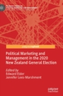 Image for Political Marketing and Management in the 2020 New Zealand General Election