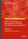 Image for Political Marketing and Management in the 2020 New Zealand General Election