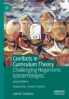 Image for Conflicts in Curriculum Theory : Challenging Hegemonic Epistemologies