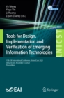 Image for Tools for Design, Implementation and Verification of Emerging Information Technologies: 15th EAI International Conference, TridentCom 2020, Virtual Event, November 13, 2020, Proceedings