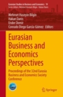 Image for Eurasian Business and Economics Perspectives: Proceedings of the 32nd Eurasia Business and Economics Society Conference