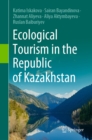 Image for Ecological Tourism in the Republic of Kazakhstan