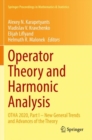 Image for Operator theory and harmonic analysis  : OTHA 2020Part I,: New general trends and advances of the theory