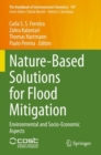 Image for Nature-Based Solutions for Flood Mitigation : Environmental and Socio-Economic Aspects