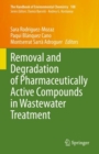 Image for Removal and Degradation of Pharmaceutically Active Compounds in Wastewater Treatment