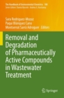 Image for Removal and degradation of pharmaceutically active compounds in wastewater treatment