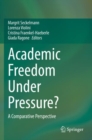 Image for Academic Freedom Under Pressure?