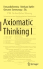 Image for Axiomatic thinkingVolume I