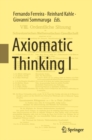 Image for Axiomatic Thinking I : Volume I