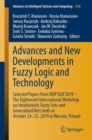 Image for Advances and New Developments in Fuzzy Logic and Technology : Selected Papers from IWIFSGN&#39;2019 – The Eighteenth International Workshop on Intuitionistic Fuzzy Sets and Generalized Nets held on Octobe