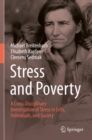 Image for Stress and poverty  : a cross-disciplinary investigation of stress in cells, individuals, and society