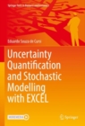 Image for Uncertainty Quantification and Stochastic Modelling With EXCEL