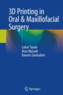 Image for 3D Printing in Oral &amp; Maxillofacial Surgery