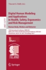 Image for Digital Human Modeling and Applications in Health, Safety, Ergonomics and Risk Management. Human Body, Motion and Behavior: 12th International Conference, DHM 2021, Held as Part of the 23rd HCI International Conference, HCII 2021, Virtual Event, July 24-29, 2021, Proceedings, Part I