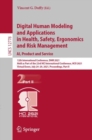 Image for Digital Human Modeling and Applications in Health, Safety, Ergonomics and Risk Management. AI, Product and Service: 12th International Conference, DHM 2021, Held as Part of the 23rd HCI International Conference, HCII 2021, Virtual Event, July 24-29, 2021, Proceedings, Part II