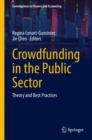 Image for Crowdfunding in the Public Sector: Theory and Best Practices