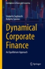 Image for Dynamical Corporate Finance : An Equilibrium Approach