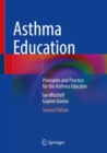 Image for Asthma Education : Principles and Practice for the Asthma Educator