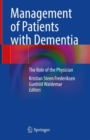 Image for Management of Patients With Dementia: The Role of the Physician