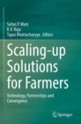 Image for Scaling-up Solutions for Farmers : Technology, Partnerships and Convergence