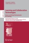 Image for Learning and Collaboration Technologies: Games and Virtual Environments for Learning