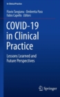 Image for COVID-19 in Clinical Practice : Lessons Learned and Future Perspectives