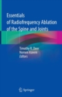 Image for Essentials of radiofrequency ablation of the spine and joints