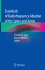 Image for Essentials of Radiofrequency Ablation of the Spine and Joints