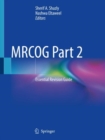 Image for MRCOG Part 2: Essential Revision Guide : Part 2,