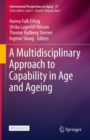 Image for A Multidisciplinary Approach to Capability in Age and Ageing