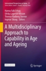 Image for A Multidisciplinary Approach to Capability in Age and Ageing