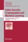 Image for Cyber Security Cryptography and Machine Learning : 5th International Symposium, CSCML 2021, Be&#39;er Sheva, Israel, July 8–9, 2021, Proceedings