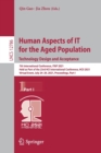 Image for Human Aspects of IT for the Aged Population. Technology Design and Acceptance