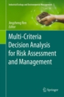 Image for Multi-Criteria Decision Analysis for Risk Assessment and Management : 1