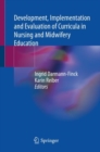 Image for Development, implementation and evaluation of curricula in nursing and midwifery education