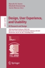 Image for Design, User Experience, and Usability:  UX Research and Design : 10th International Conference, DUXU 2021, Held as Part of the 23rd HCI International Conference, HCII 2021, Virtual Event, July 24–29,