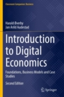 Image for Introduction to digital economics  : foundations, business models and case studies