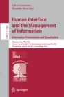Image for Human Interface and the Management of Information. Information Presentation and Visualization : Thematic Area, HIMI 2021, Held as Part of the 23rd HCI International Conference, HCII 2021, Virtual Even