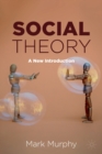 Image for Social theory  : a new introduction