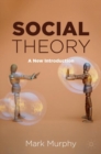 Image for Social Theory: A New Introduction