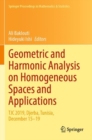 Image for Geometric and Harmonic Analysis on Homogeneous Spaces and Applications
