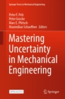 Image for Mastering Uncertainty in Mechanical Engineering