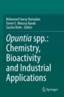 Image for Opuntia spp  : chemistry, bioactivity and industrial applications