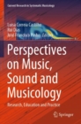 Image for Perspectives on music, sound and musicology  : research, education and practice