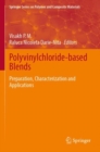 Image for Polyvinylchloride-based blends  : preparation, characterization and applications