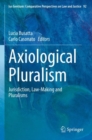 Image for Axiological Pluralism : Jurisdiction, Law-Making and Pluralisms
