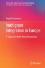 Image for Immigrant Integration in Europe: A Subjective Well-Being Perspective